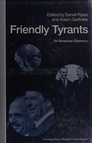 Friendly Tyrants