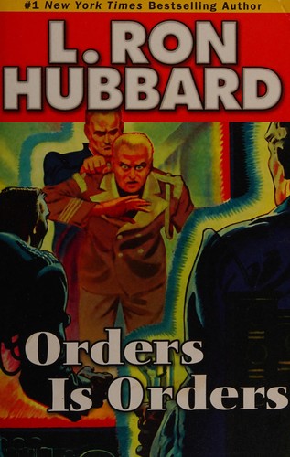 Orders is orders