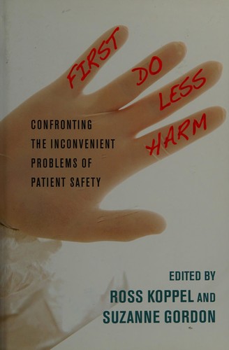 First, Do Less Harm