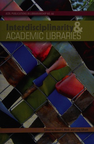 Interdisciplinarity and Academic Libraries