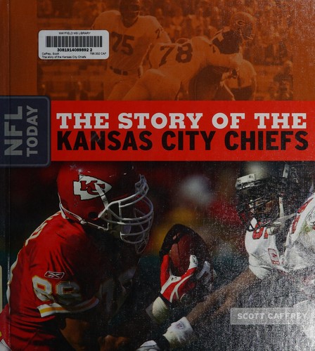 The Story of the Kansas City Chiefs