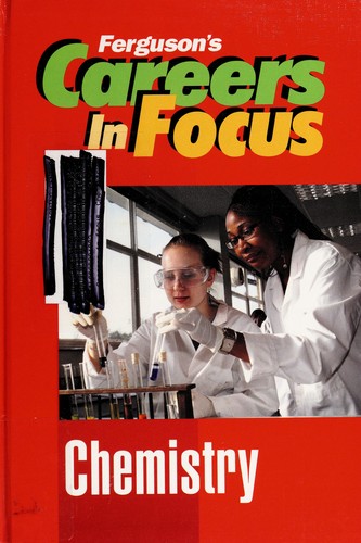 Chemistry (Careers in Focus)