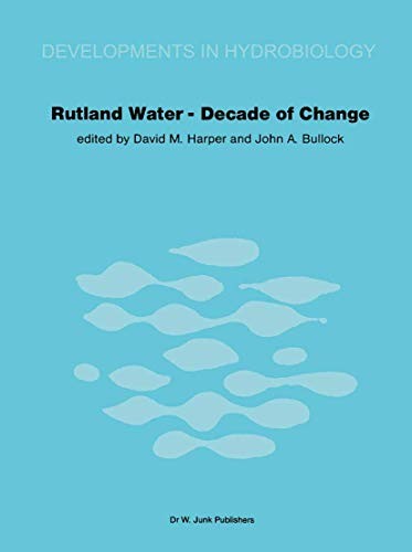 Rutland Water: Decade of Change