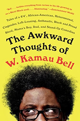 The awkward thoughts of W. Kamau Bell