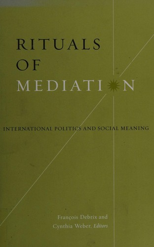 Rituals of Mediation