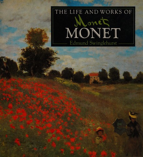 The Life and Works of Monet