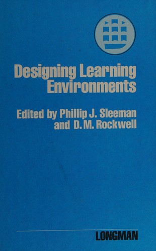 Designing Learning Environments