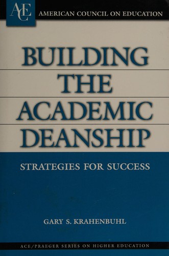 Building the Academic Deanship