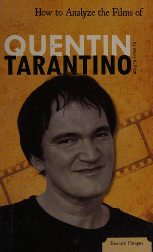 How to Analyze the Films of Quentin Tarantino