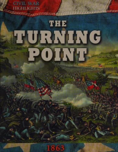 The Turning Point, 1863