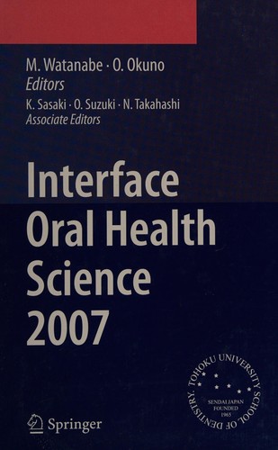 Interface Oral Health Science 2007