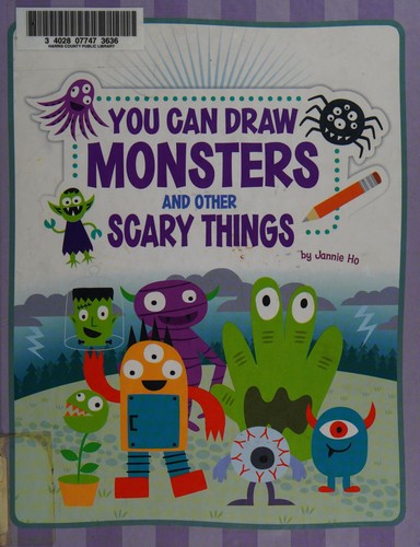 You Can Draw Monsters and Other Scary Things
