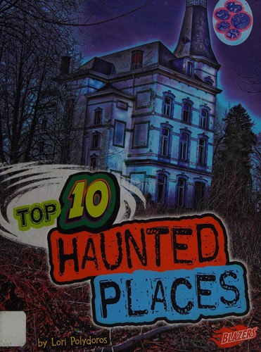 Top 10 haunted places