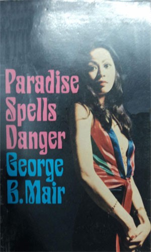Paradise spells danger