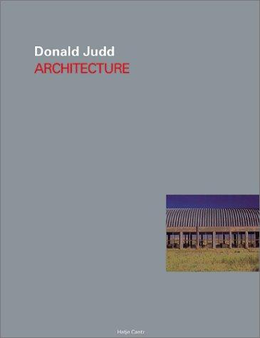 Donald Judd, Architecture