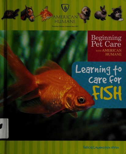 Learning to Care for Fish
