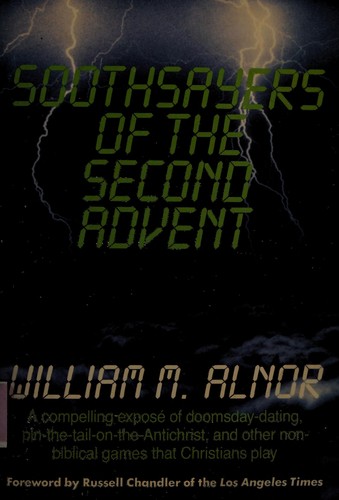 Soothsayers of the Second Advent