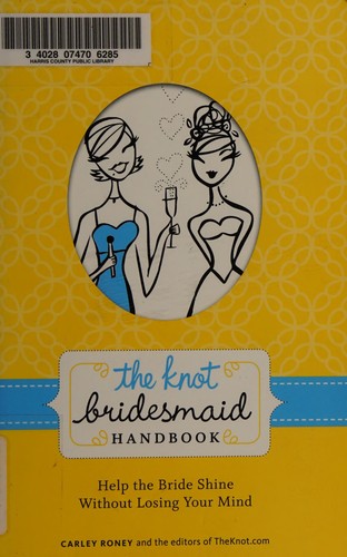 The Knot Bridesmaid Handbook
