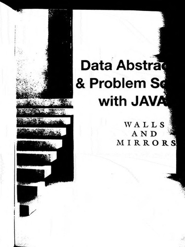 Data abstraction & problem solving with Java