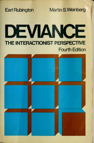 Deviance, the interactionist perspective
