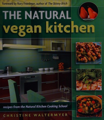 The natural vegan kitchen
