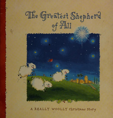 The greatest shepherd of all