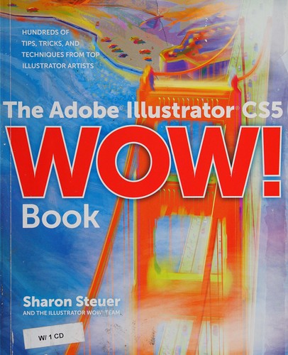 The Adobe Illustrator CS5 wow! book