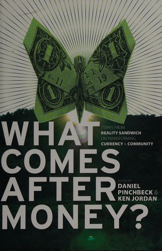 What comes after money?