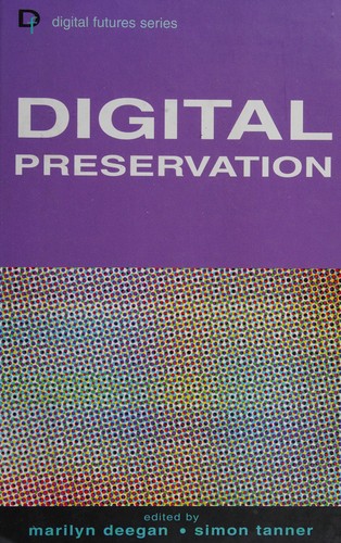 Digital preservation