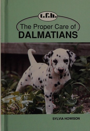 The Proper Care of Dalmatians