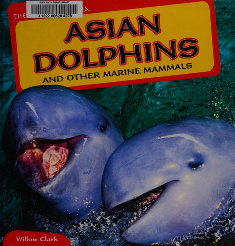 Asian Dolphins and Other Marine Mammals