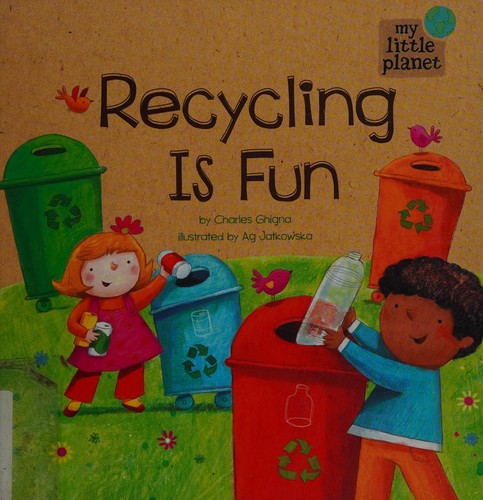 Recycling is fun