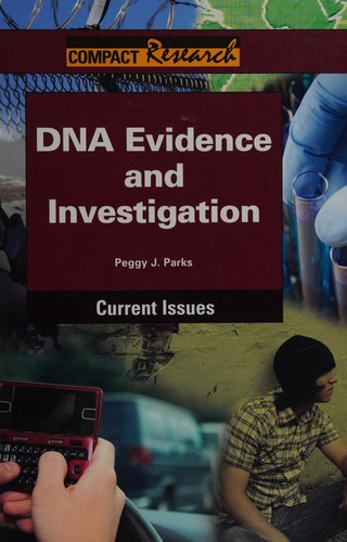 DNA Evidence and Investigation
