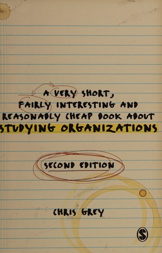 A very short, fairly interesting and reasonably cheap book about studying organizations