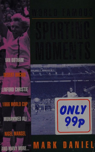 World Famous Sporting Moments