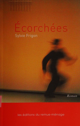 Ecorchées