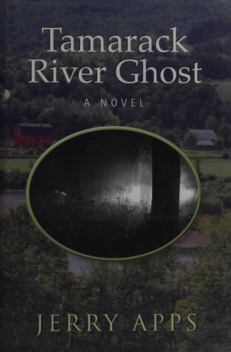 Tamarack River ghost