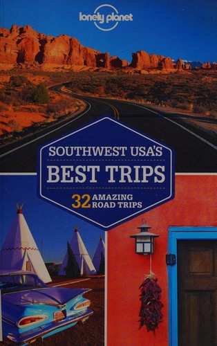 Southwest USA's best trips