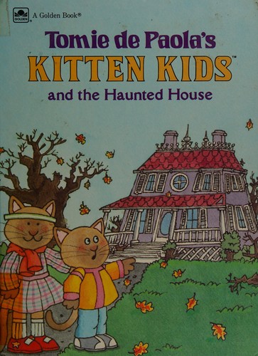 Tomie dePaola's Kitten Kids and the Haunted House