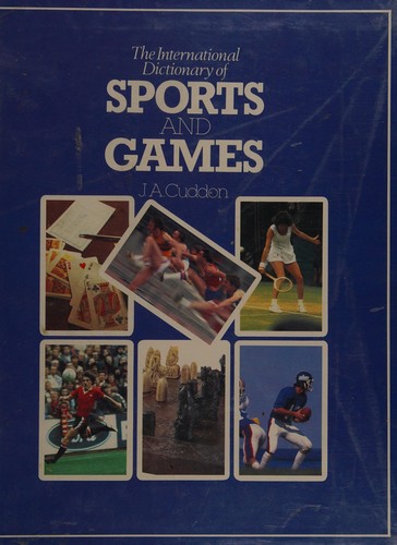 The international dictionary of sports and games
