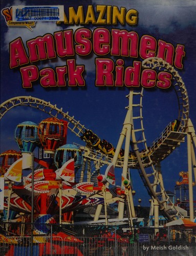 Amazing amusement park rides