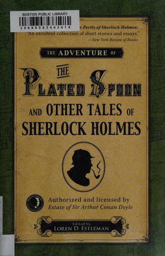 The Adventure of the Plated Spoon and Other Tales of Sherlock Holmes