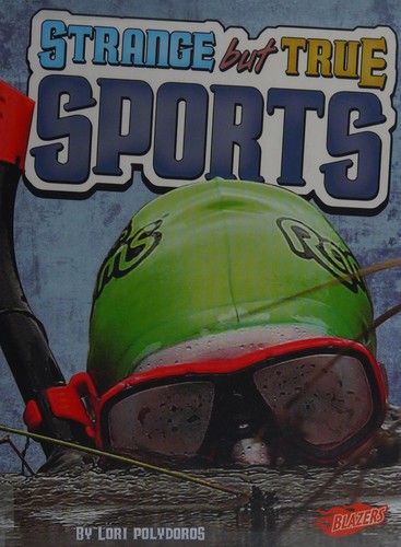 Strange but true sports