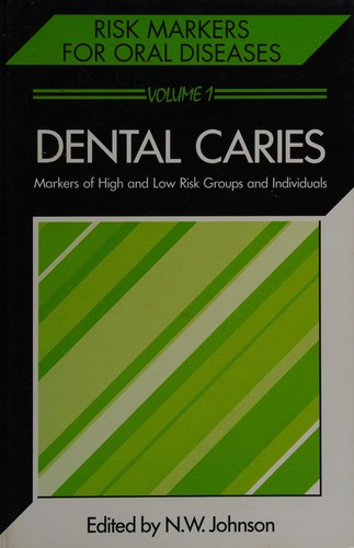 Risk markers for oral diseases