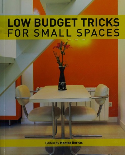 Low Budget Tricks for Small Spaces