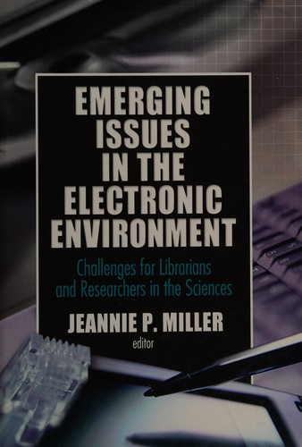 Emerging issues in the electronic environment