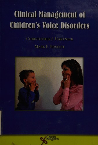 Clinical Management of Children's Voice Disorders