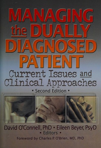Managing the Dually Diagnosed Patient