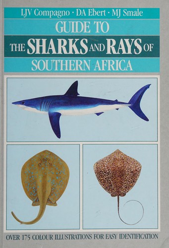 Guide to the Sharks and Rays of South Africa