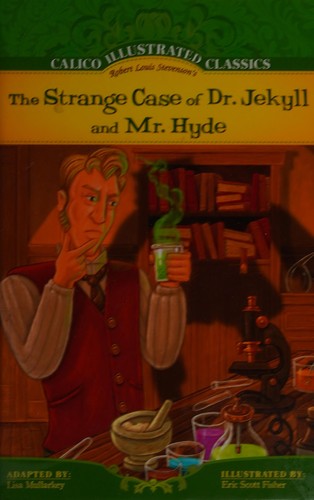 The Strange Case of Dr. Jekyll and Mr. Hyde